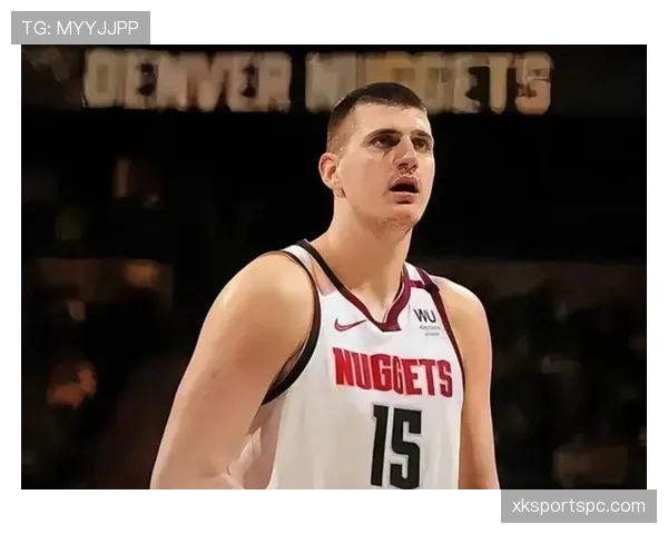 戈贝尔挡拆防守提升球队护筐效率显著领先约基奇