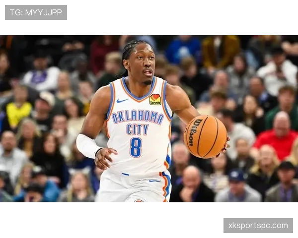 杰伦·威廉姆斯篮下爆发力超乔治，挡拆配合显著提升球队攻防节奏