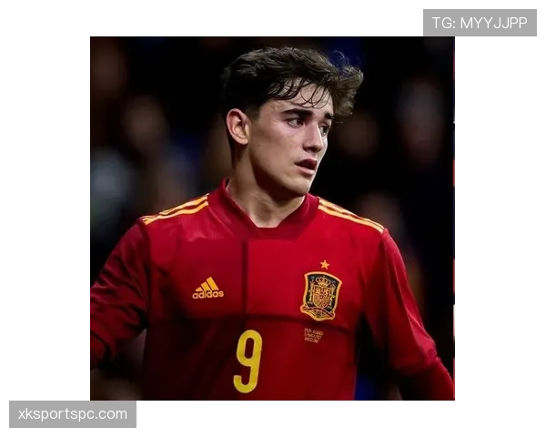 加维：从青年队到国家队的极速成长轨迹解析